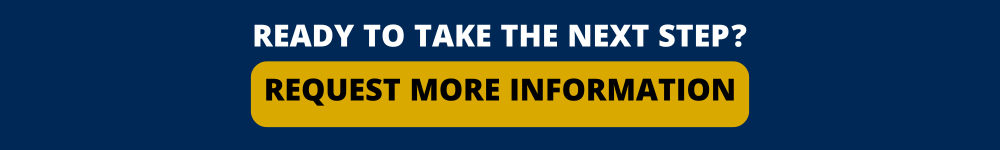 REady to take the next steps? Request more information here